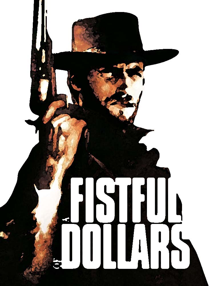 A Fist Full of Dollars #1